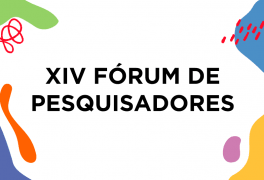 XIV Fórum de Pesquisadores